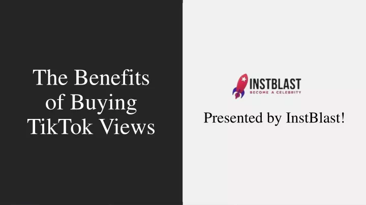 the benefits of buying tiktok views