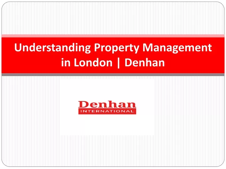 understanding property management in london denhan