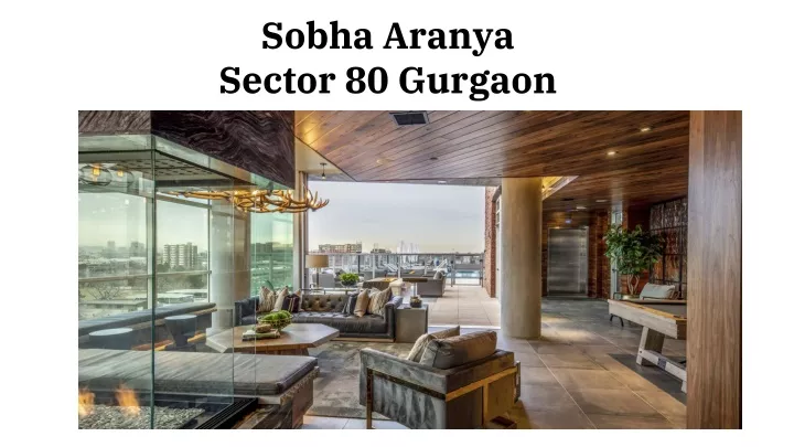 sobha aranya sector 80 gurgaon