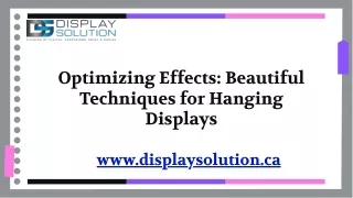 Optimizing Effects Beautiful Techniques for Hanging Displays