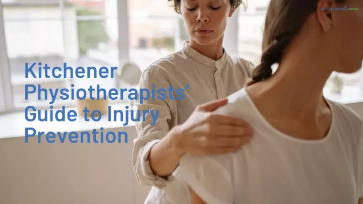 kitchener physiotherapists guide to injury