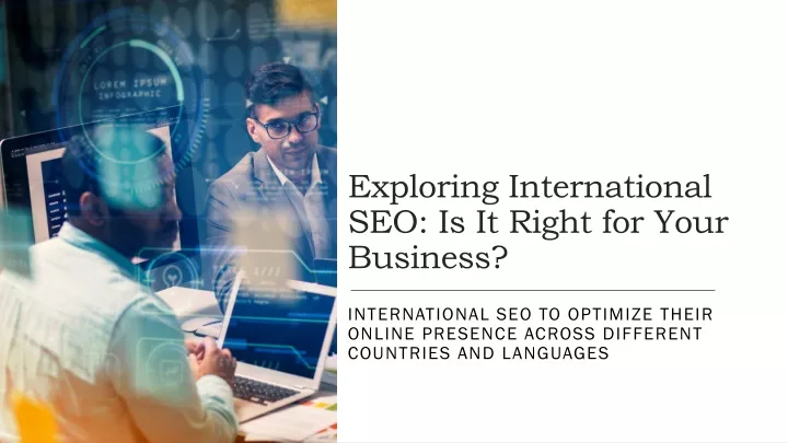 exploring international seo is it right for your business