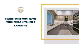 Transform Your Home with Finzo Kitchen's Expertise