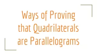 Ways of Proving that a Quadrilateral is a Parallelogram