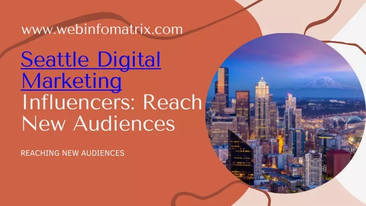 seattle digital marketing influencers reach