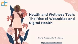 Health and Wellness Tech The Rise of Wearables and Digital Health