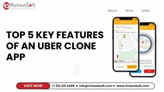 Top 5 Key Features of an Uber Clone App