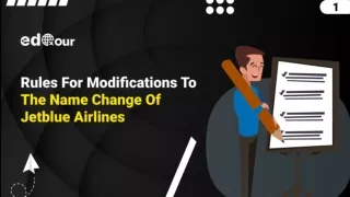 Rules For Modifications To The Name Change Of Jetblue Airlines