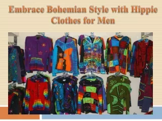 Embrace Bohemian Style with Hippie Clothes for Men