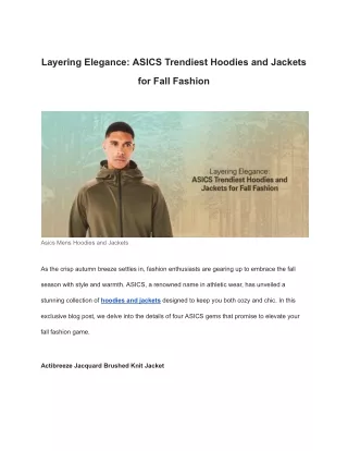 Layering Elegance: ASICS Trendiest Hoodies and Jackets for Fall Fashion