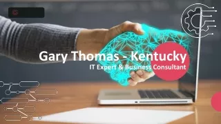 Gary Thomas (Kentucky) - A Dynamic Professional