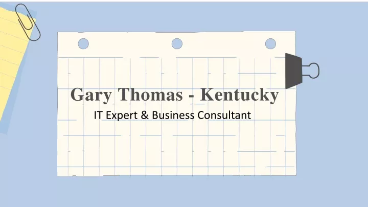 gary thomas kentucky it expert business consultant
