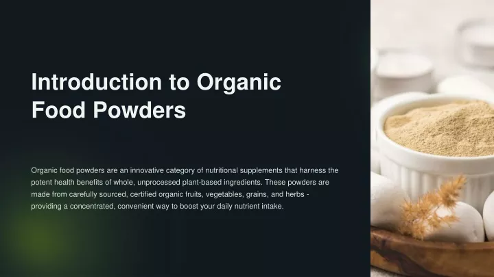 introduction to organic food powders