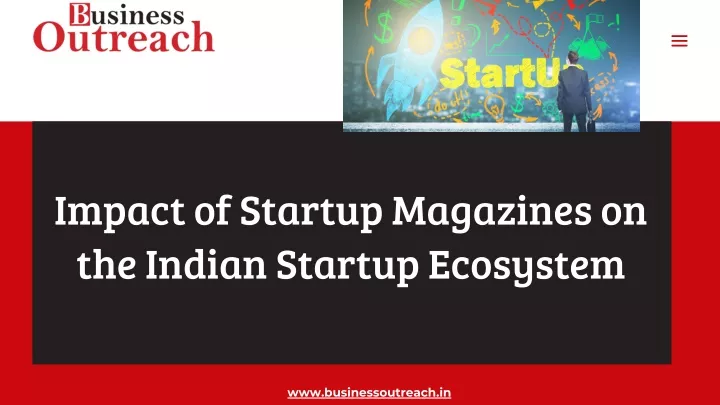 impact of startup magazines on the indian startup