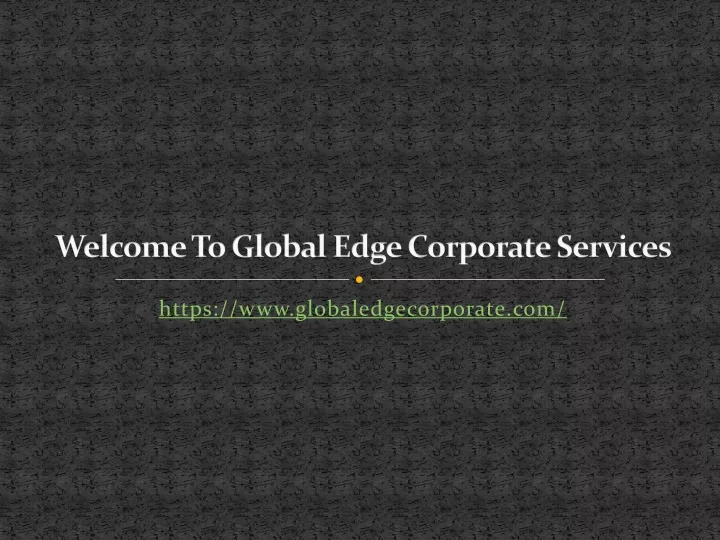 welcome to global edge corporate services