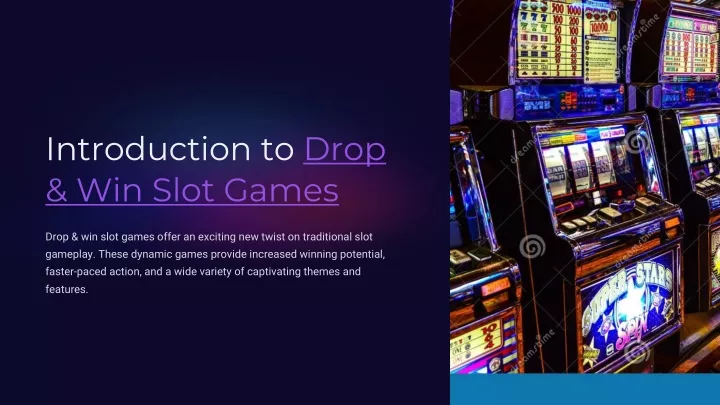 introduction to drop win slot games