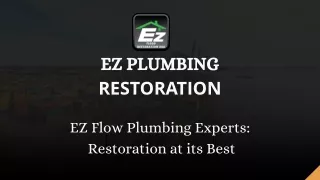 Revive, Refresh, Restore: EZ Plumbing Restoration - Your Trusted Water Restorat
