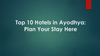 Top 10 Hotels in Ayodhya
