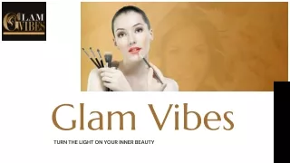 Lady Beautician Home Service Kolkata | Glam Vibes