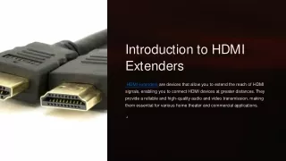 Stretching Your Screen: What's an HDMI Extender?
