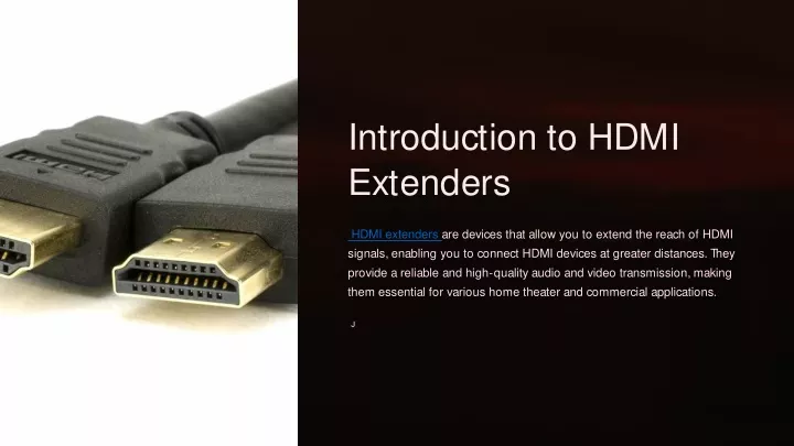 introduction to hdmi extenders