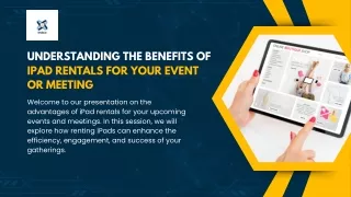 Understanding the Benefits Of iPad Rentals for Your Event or Meeting