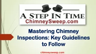 Mastering Chimney Inspections Key Guidelines to Follow