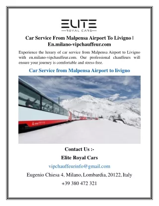 Car Service From Malpensa Airport To Livigno    En.milano-vipchauffeur