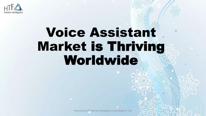 voice assistant market is thriving worldwide