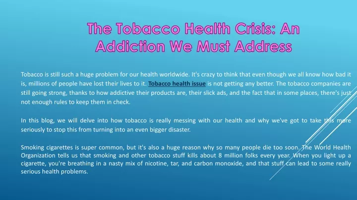 the tobacco health crisis an addiction we must