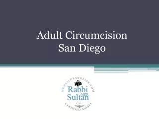 Adult Circumcision San Diego - www.mohellosangeles.com
