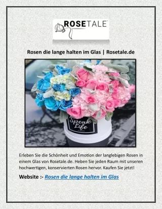Rosen die lange halten im Glas | Rosetale.de