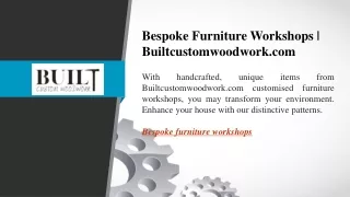 Bespoke Furniture Workshops Builtcustomwoodwork.com