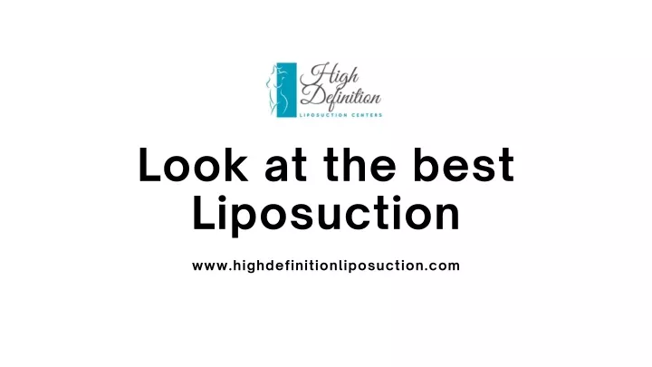 look at the best liposuction