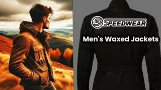 Year-Round Fashion: Men’s Waxed Jackets & Motorcycle Gear Essentials