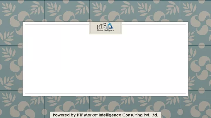 powered by htf market intelligence consulting