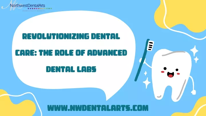revolutionizing dental care the role of advanced