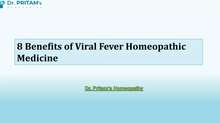 8 benefits of viral fever homeopathic medicine