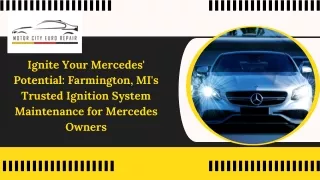 Ignite Your Mercedes' Potential Farmington, MI's Trusted Ignition System Maintenance for Mercedes Owners