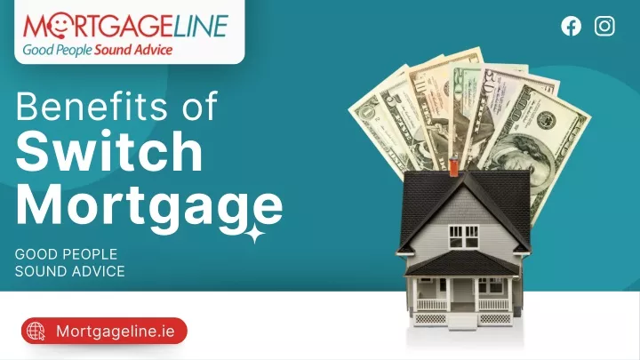 benefits of switch mortgage