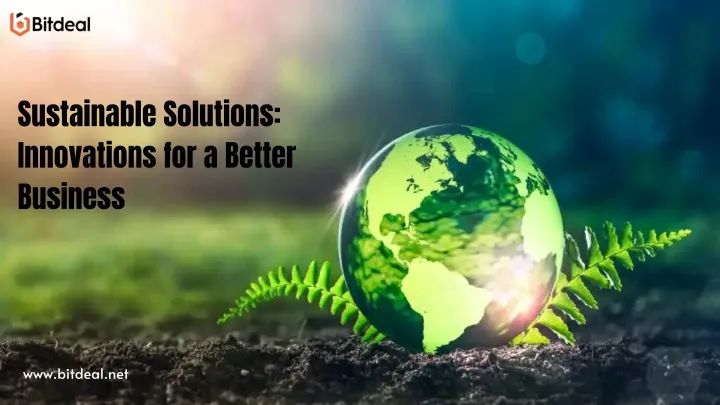 sustainable solutions innovations for a better