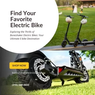 Find Your Favorite Electric Bike at Boneshaker Electric Bikes