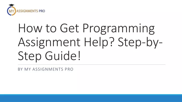 how to get programming assignment help step by step guide
