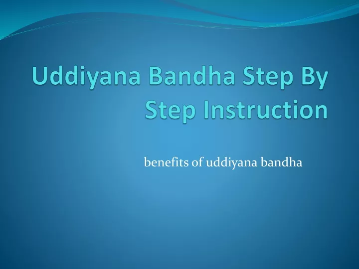 uddiyana bandha step by step instruction