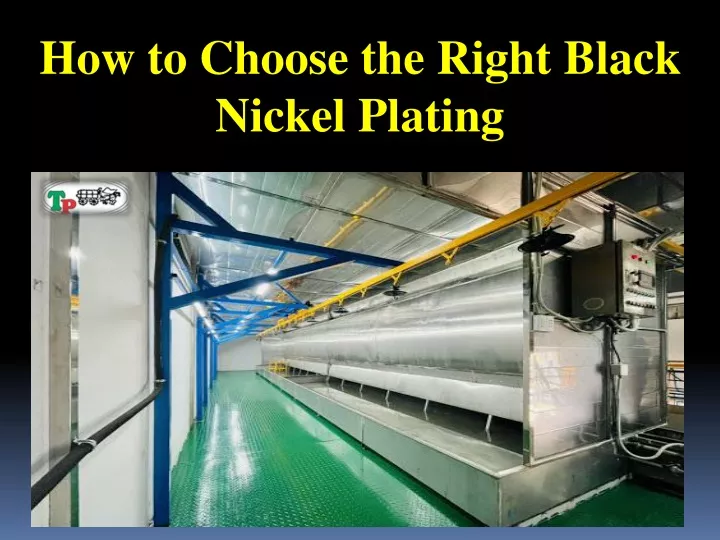 how to choose the right black nickel plating