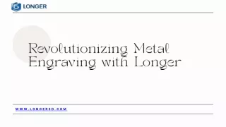 Revolutionizing Metal Engraving with Longer