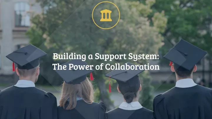 building a support system the power