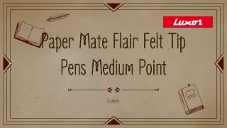 Paper Mate Flair Felt Tip Pens Medium Point