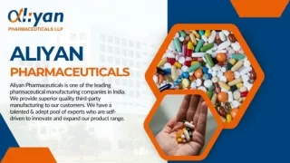 Pharmaceutical Manufacturing Company in India - Aliyan Pharma