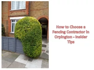 How to Choose a Fencing Contractor in Orpington - Insider Tips